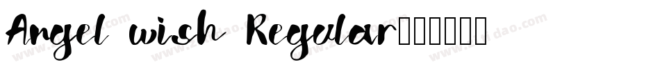 Angel wish Regular字体转换